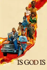 Is God Is (2026) – Hollywood