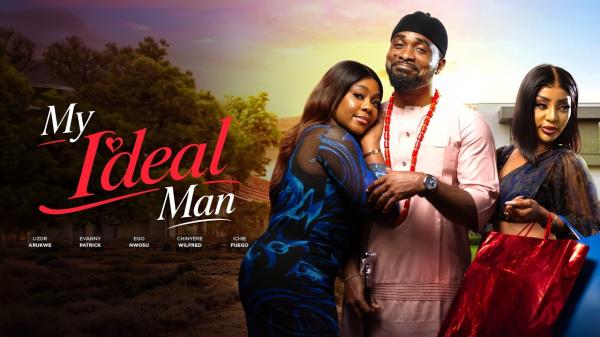 My Ideal Man (2026) – Nollywood