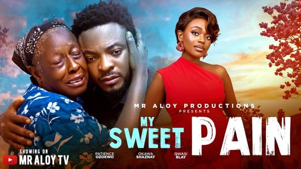 My Sweet Pain (2026) – Nollywood
