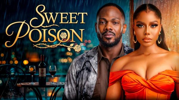 Sweet Poison (2026) – Nollywood