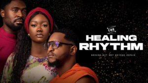 The Healing Rhythm (2026) – Nollywood