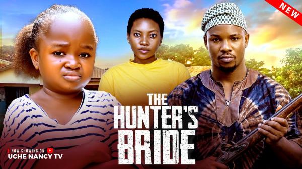 The Hunter’s Bride (2026) – Nollywood
