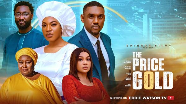 The Price Of Gold (2026) – Nollywood