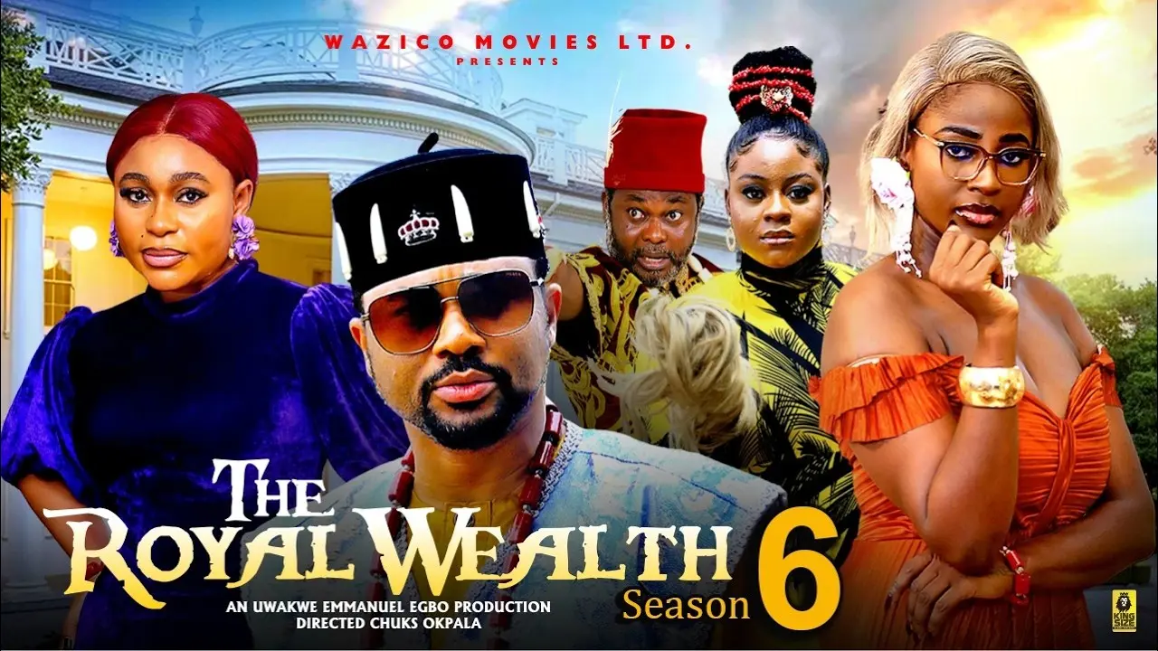 The Royal Wealth (2026) – Nollywood