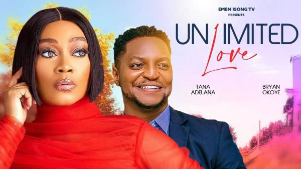 Unlimited Love (2026) – Nollywood