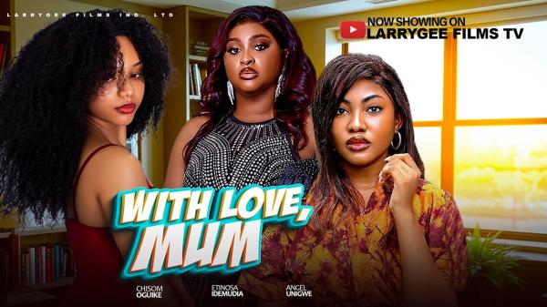 With Love, Mum (2026) – Nollywood