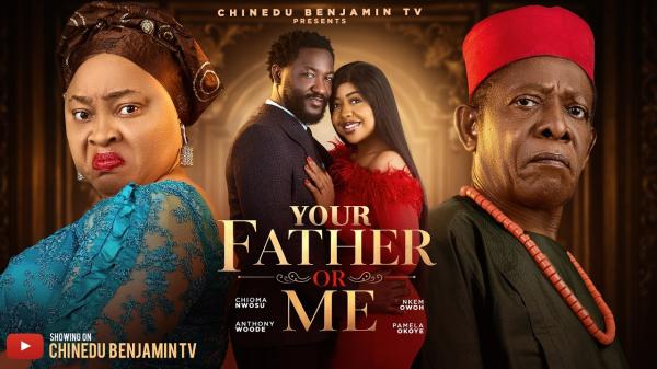 Your Father or Me (2026) – Nollywood