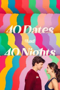 40 Dates and 40 Nights (2026) – Comedy