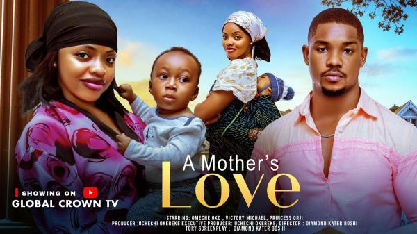 A Mother's Love (2026) – Nollywood