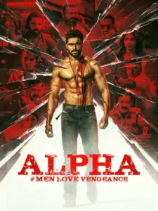 Alpha: Men Love Vengeance (2026) – Action