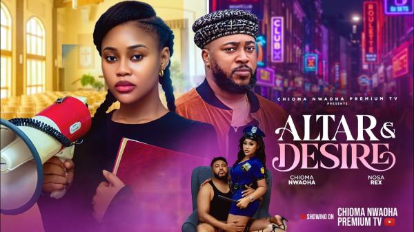 Altar And Desire (2026) – Nollywood