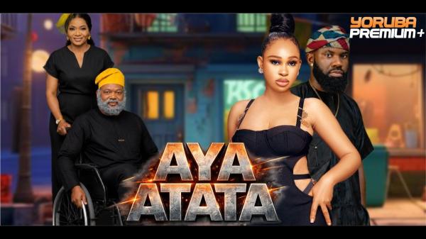 Aya Atata (2026) – Yoruba