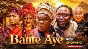 Bante Aye (2026) – Yoruba