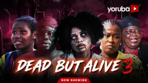 Dead But Alive (2026) – Yoruba