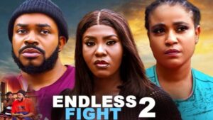 Endless Fight (2026) – Nollywood