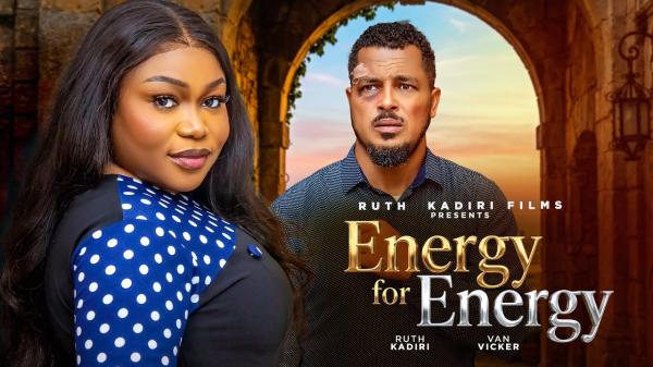 Energy for Energy (2026) – Nollywood