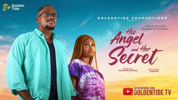 His Angel and Her Secret (2026) – Nollywood