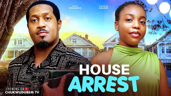 House Arrest (2026) – Nollywood