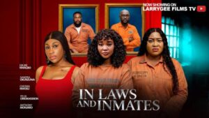 In‑Laws and Inmates (2026) – Nollywood