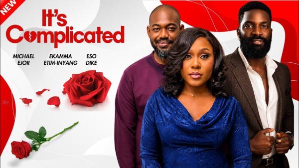It's Complicated (2026) – Nollywood