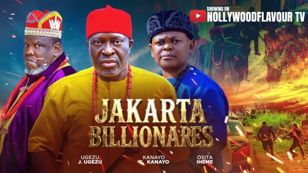 Jarkata Billionaires (2026) – Nollywood