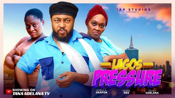 Lagos Pressure (Make Life Finish Us) (2026) – Nollywood