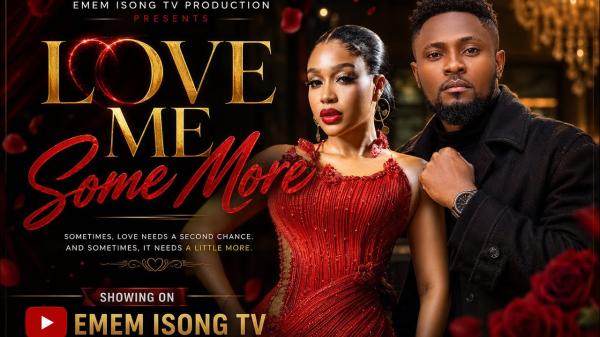 Love Me Some More (2026) – Nollywood