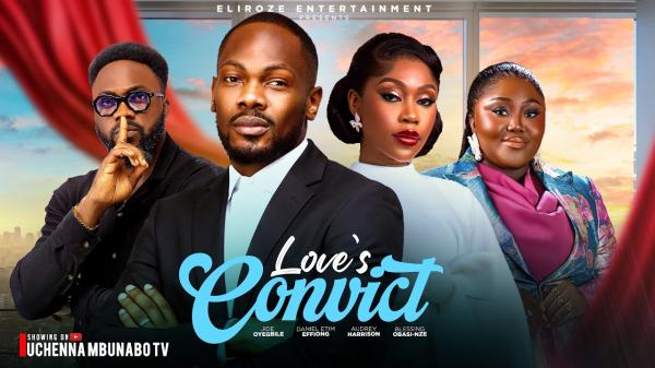 Love’s Convict (2026) – Nollywood
