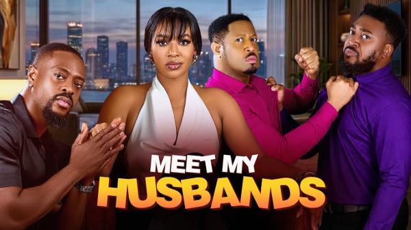 Meet My Husbands (2026) – Nollywood