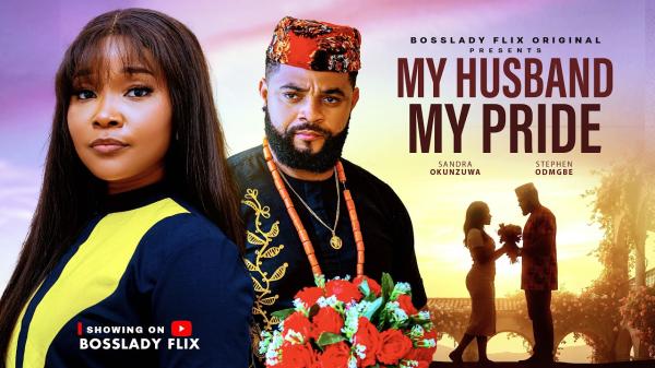 My Husband, My Pride (2026) – Nollywood