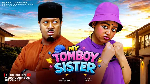 My Tomboy Sister (2026) – Nollywood