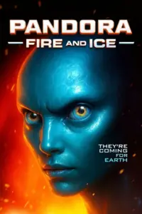 Pandora: Fire and Ice (2025) – Action