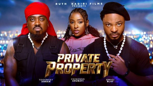 Private Property (2026) – Nollywood