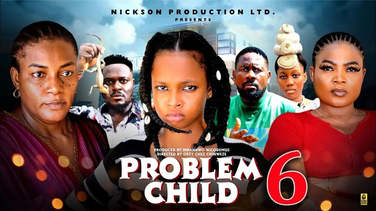 Problem Child (2026) – Nollywood