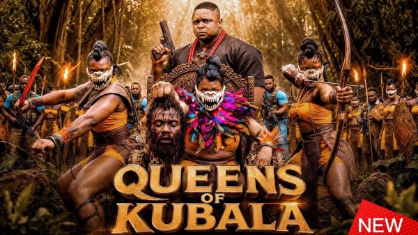 Queens of Kubala (2026) – Nollywood