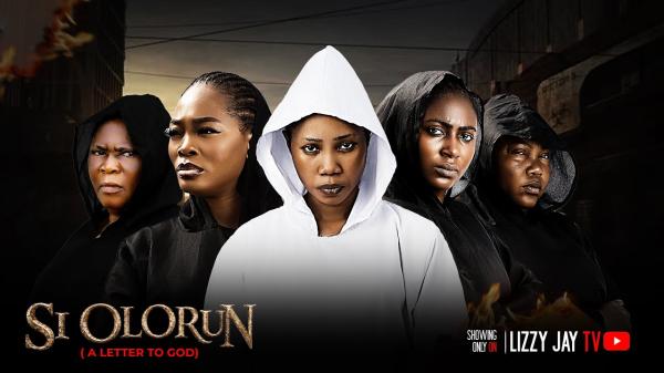 Si Olorun (A Letter to God) (2026) – Yoruba