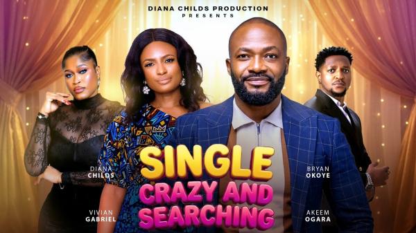 Single Crazy Searching (2026) – Nollywood