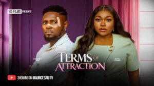 Terms of Attraction (2026) – Nollywood