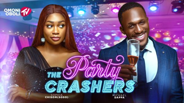 The Party Crashers (2026) – Nollywood