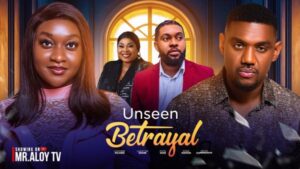 Unseen Betrayal (2026) – Nollywood