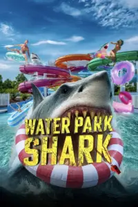 Water Park Shark (2026) – Action