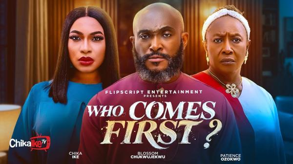 Who Comes First (2026) – Nollywood