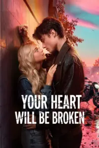 Your Heart Will Be Broken (2026) – Romance