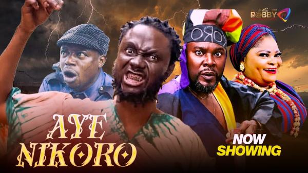 Aye Nikoro (2026) – Yoruba