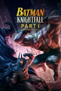 Batman: Knightfall Part 1: Knightfall (2026) – Action
