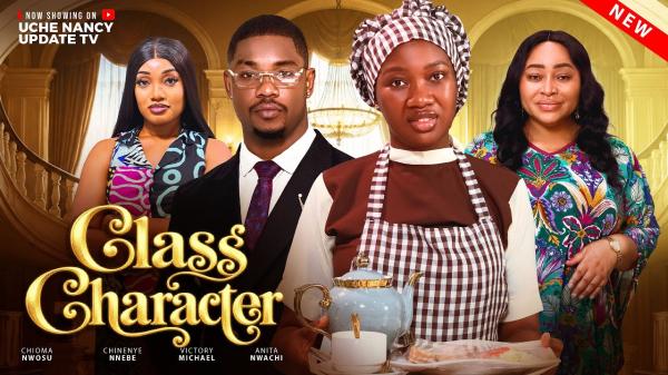 Class Character (2026) – Nollywood