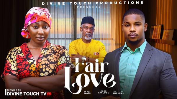Fair Love (2026) – Nollywood