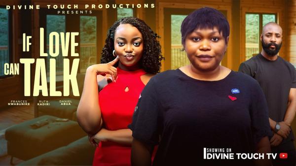 If Love Can Talk (2026) – Nollywood