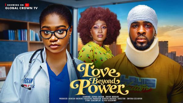 Love Beyond Power (2026) – Nollywood