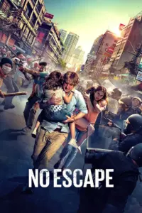 No Escape (2015) – Action